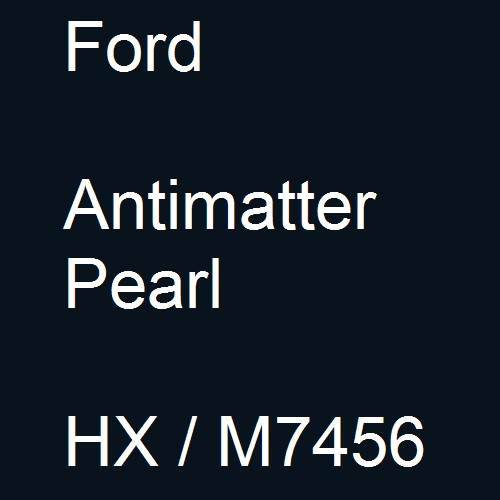 Ford, Antimatter Pearl, HX / M7456.